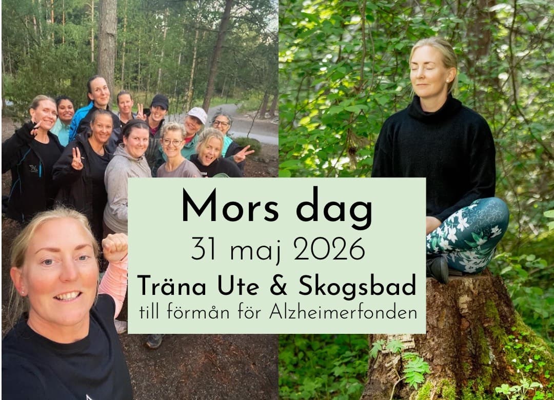 Mors dag - Träna Ute och/eller Skogsbad