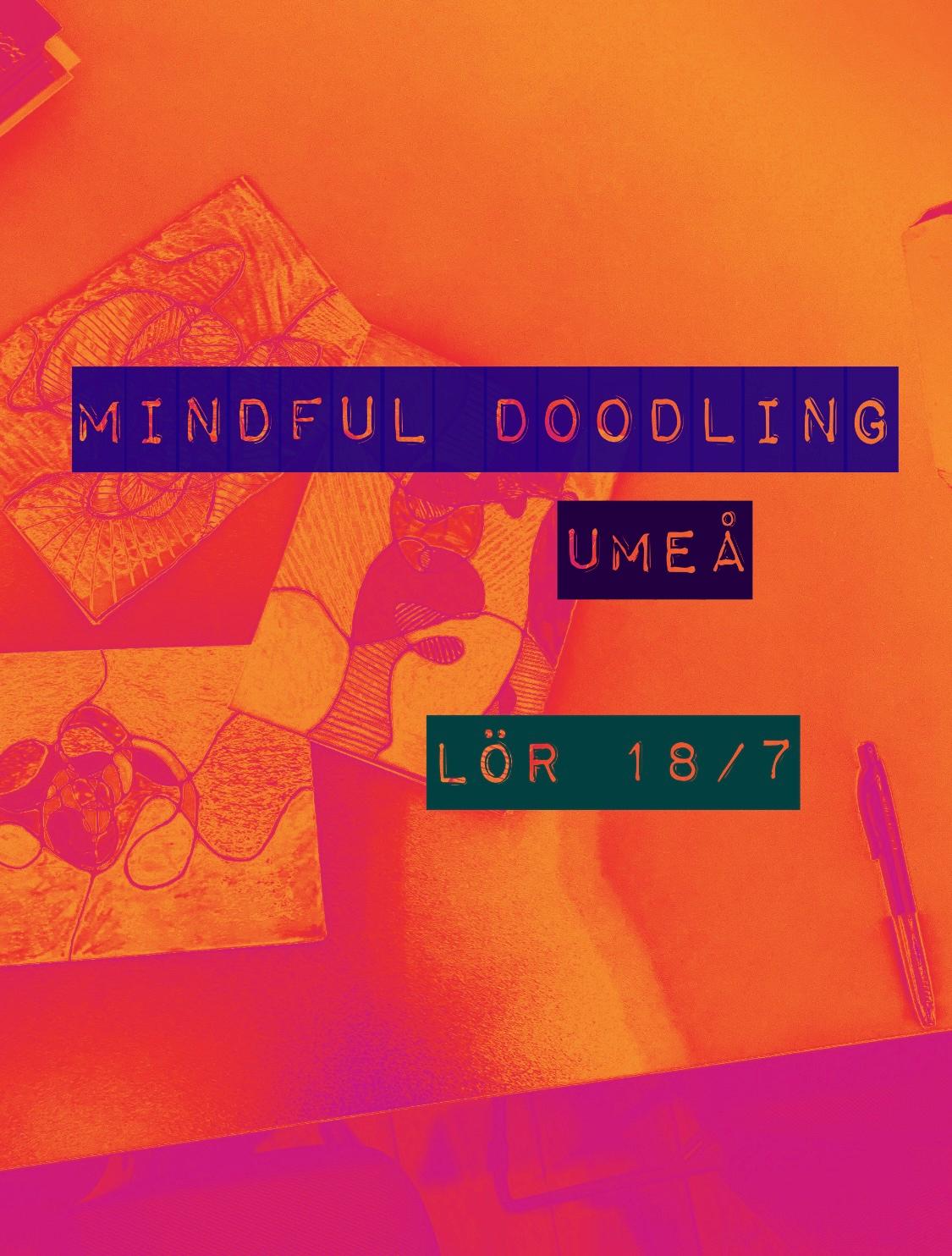 Mindful doodling Umeå! Lör 18/7 kl 13.30 Sommarpris 99:-! 🌸