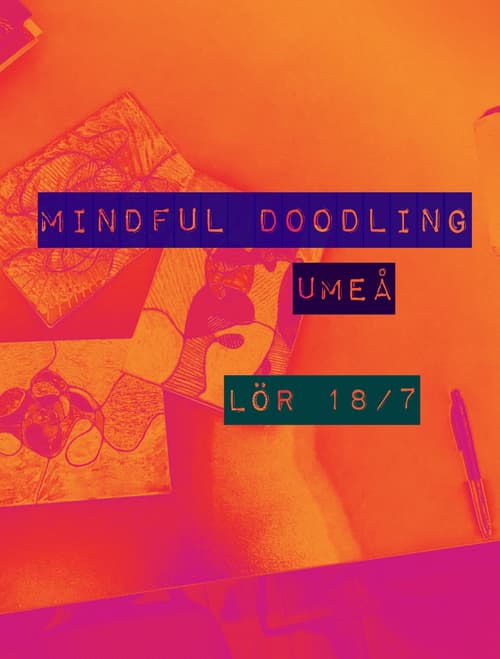 Mindful doodling Umeå! Lör 18/7 kl 13.30 Sommarpris 99:-! 🌸