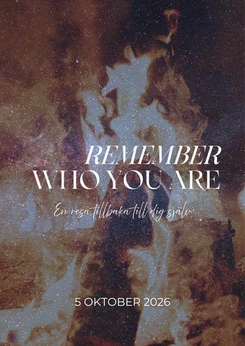 REMEMBER WHO YOU ARE