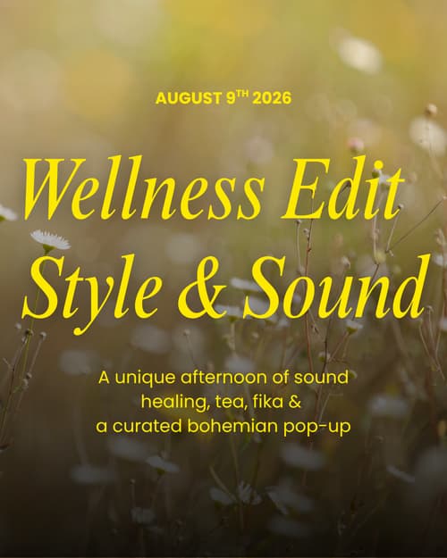 Wellness Edit - Sound healing & Shopping ✨