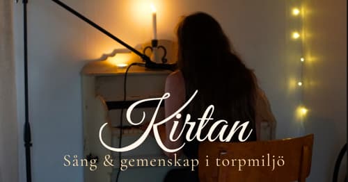 Kirtan - Sång & gemskap i torpmiljö
