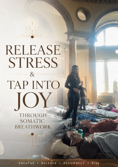 Release stress & tap into Joy through Somatic Breathwork