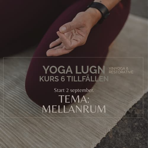 Yoga LUGN 6 tillfällen start 2/9. Onsdagar 19.15-20.30