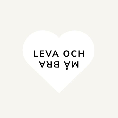 Leva och Må bra