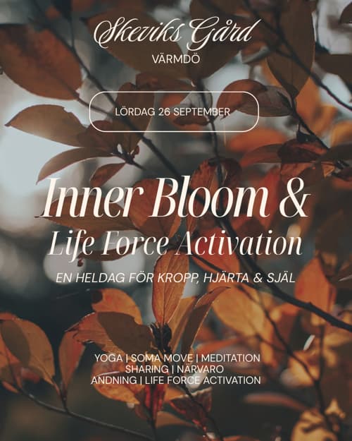 Inner Bloom & Life Force Activation