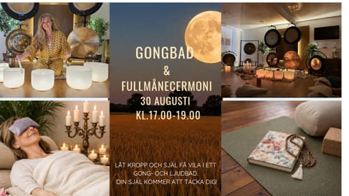 Gongbad med Fullmånecermoni sön 30 augusti