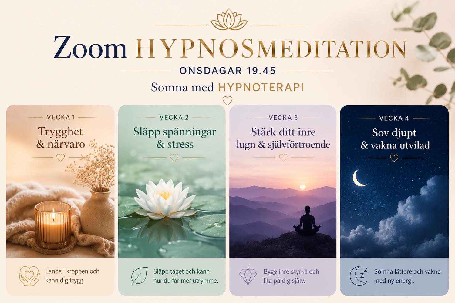 ZOOM Hypnos/Engångstillfällen med olika teman med Annelie