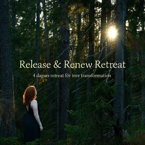 Release & Renew retreat 8-11/4-27