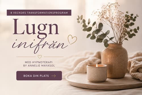 8 veckor program / hypnos "Lugn Inifrån" med Annelie